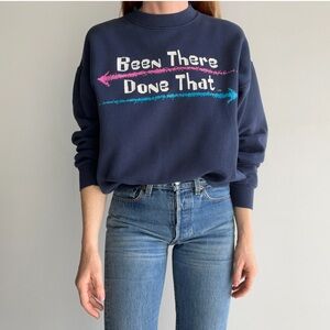 1990’s Been There Done That Vintage sweatshirt